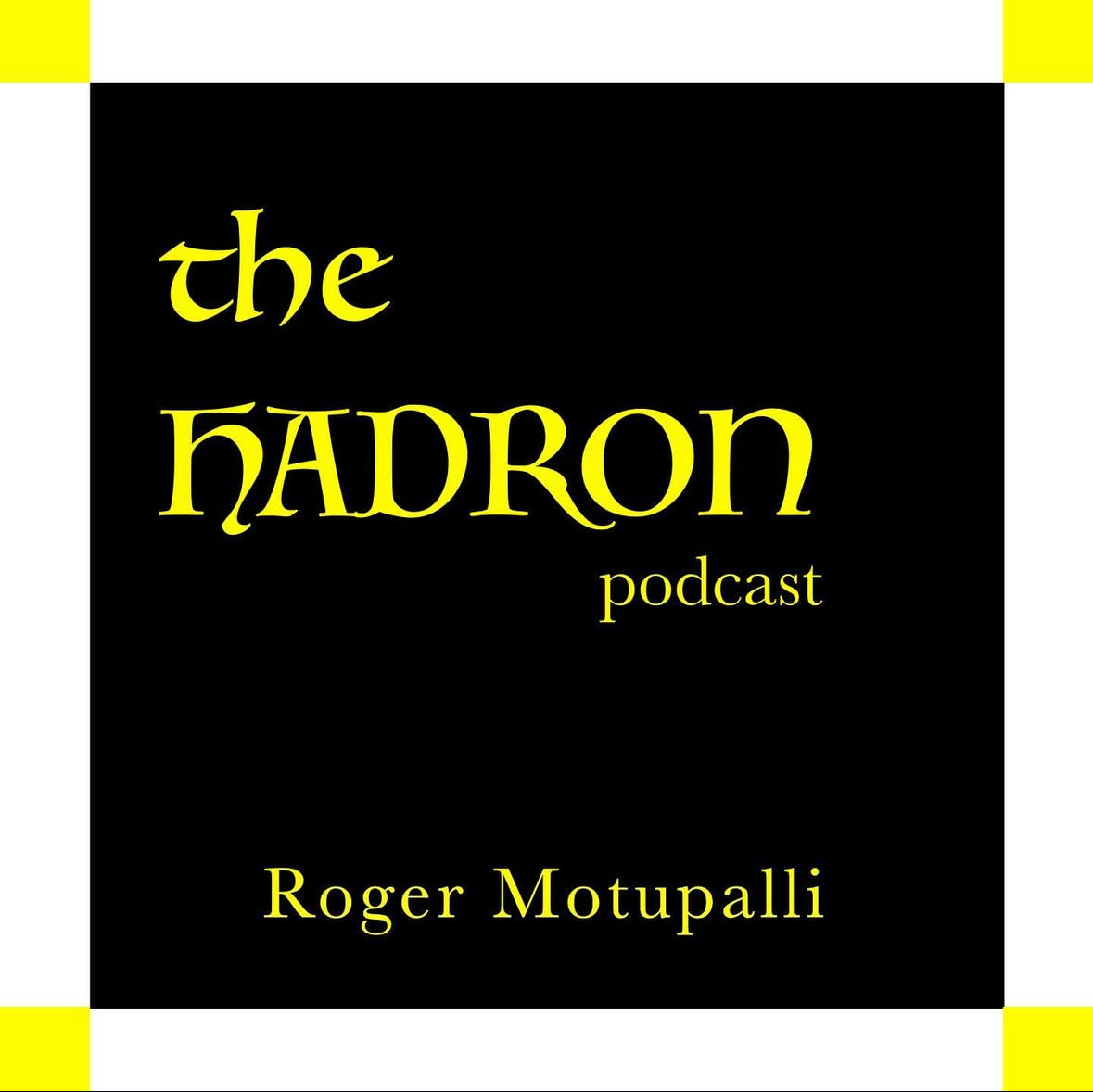The Hadron Podcast Cover
